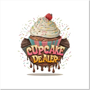 Cupcake Dealer Baker Cool Baking Lovers Men Women Kids Funny Posters and Art